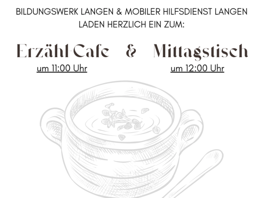 Erzählcafe und Mittagstisch